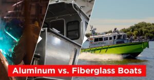 Aluminium Vs Fiberglass Boats